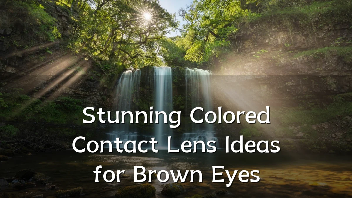 Stunning Colored Contact Lens Ideas for Brown Eyes